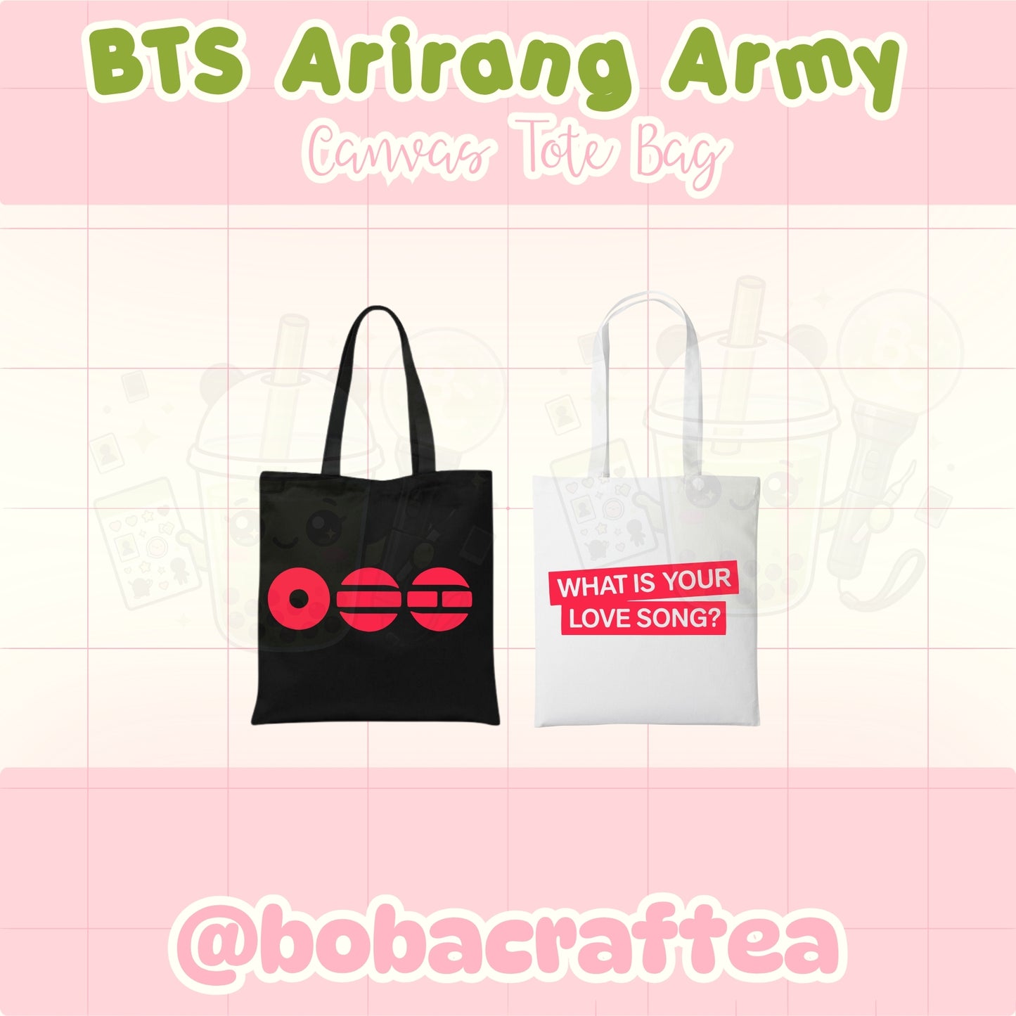 Boba Craftea |BTS ARIRANG Army Canvas Totes