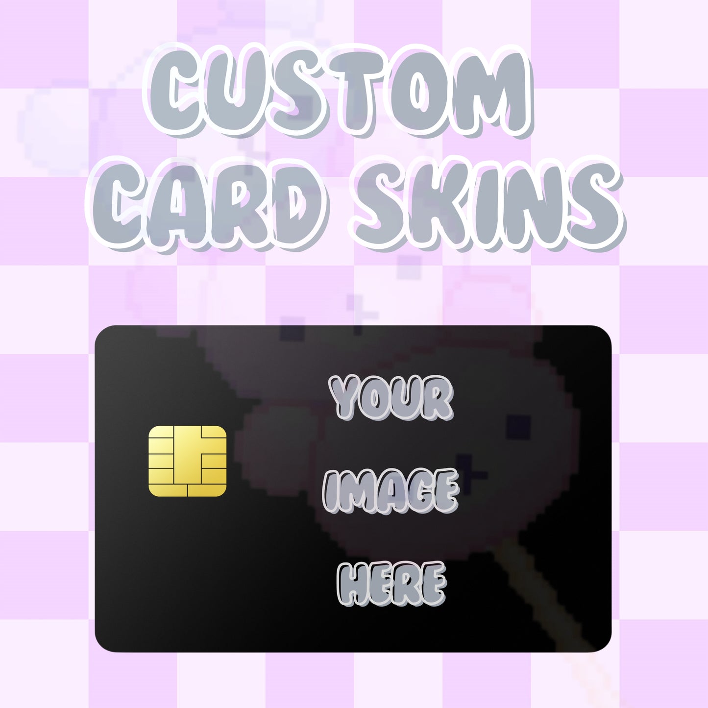 Custom Credit / Debit Card Sticker