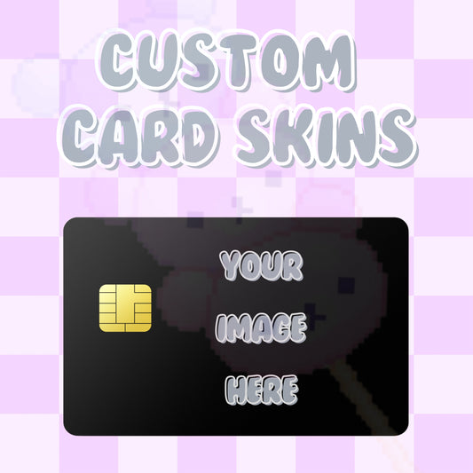 Custom Credit / Debit Card Sticker